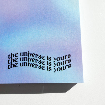 The Universe is Yours Memo Pad